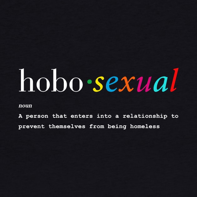 Hobosexual by Bubblin Brand